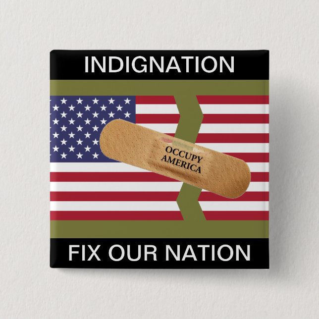 INDIGNATION FIX OUR NATION 2 INCH SQUARE BUTTON (Front)