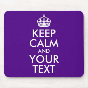 Indigo and White Keep Calm and Your Text Mouse Pad