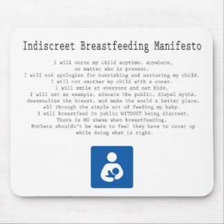 Indiscreet Breastfeeding Manifesto Mouse Pad
