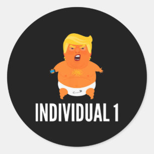 Individual 1 Shirt Anti-trump Rally  Classic Round Sticker