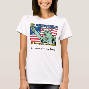 Indivisible: With Liberty and Justice for All T-Shirt