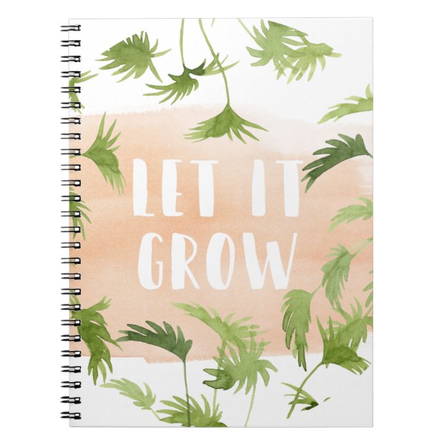 Indoor Oasis | Let it Grow Notebook (Front)