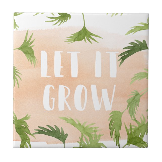 Indoor Oasis | Let it Grow Tile (Front)