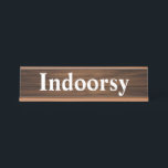 Indoorsy Funny Retro Wood Grain Panelling Quote Desk Name Plate<br><div class="desc">A retro 1970s,  1980s design of wood grain panelling with the fun saying Indoorsy in simple letters.</div>