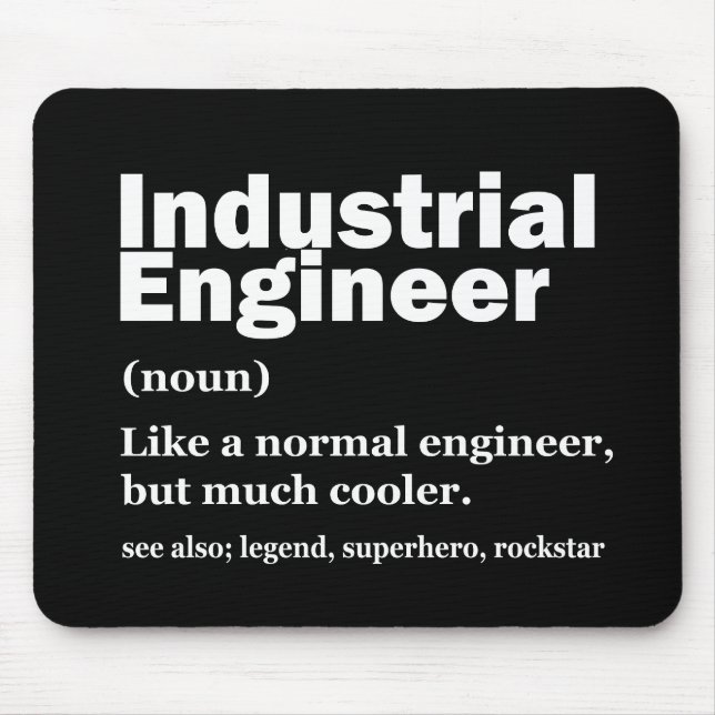 Industrial Engineering Funny Engineer Mouse Pad (Front)