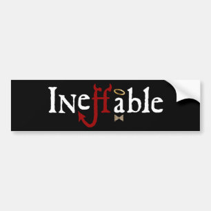 Ineffable Bumper Sticker