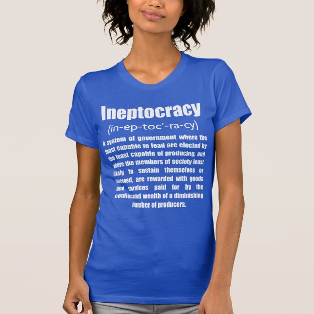 Ineptocracy T-Shirt (Front)