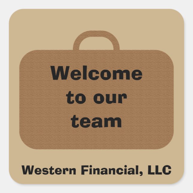 Inexpensive Welcome to Our Team Brown Briefcase Square Sticker (Front)