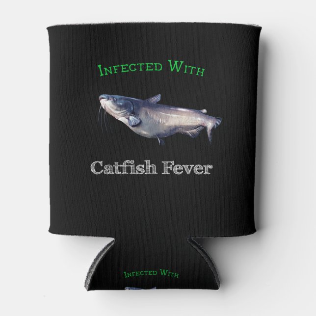 Infected With Catfish Fever Can Cooler (Front)