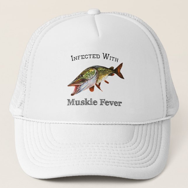 Infected With Muskie Fever Trucker Hat (Front)