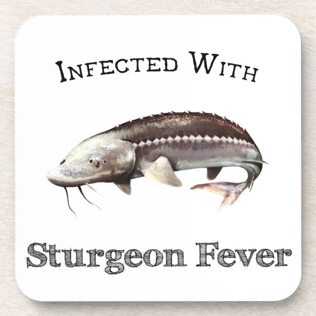 Infected With Sturgeon Fever Coaster (Front)