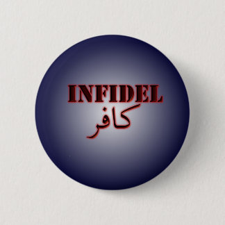 Infidel (kafir) 2 inch round button