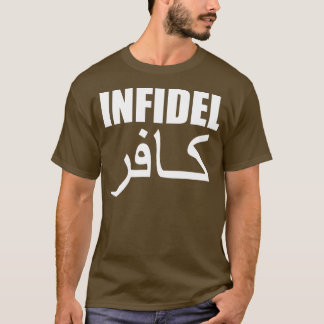 infidel with back T-Shirt