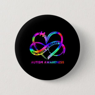 Infinity Heart Love Autism Awareness Needs No Word 2 Inch Round Button