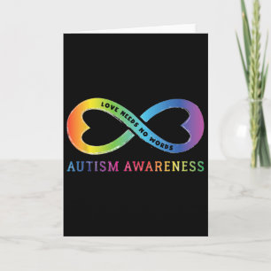 Infinity Heart Love Autism Awareness Needs No Word Card