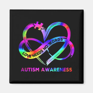 Infinity Heart Love Autism Awareness Needs No Word Magnet