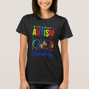 Infinity Im A Proud Grandma Autism Awareness Butte T-Shirt