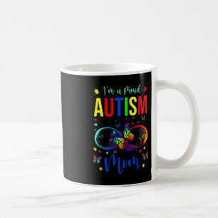 Infinity Im A Proud Mom Autism Awareness Butterfly Coffee Mug