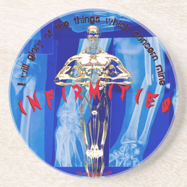 Infirmity Glorification Coaster (Front)
