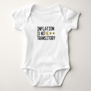 Inflation is not transitory baby bodysuit