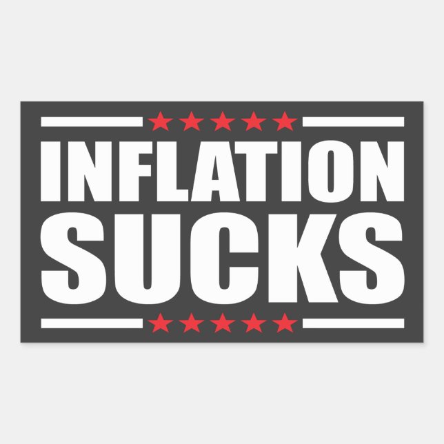 Inflation Sucks | Chant | Slogan T-Shirt Rectangul Sticker (Front)