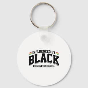 Influenced By Black History And Culture African Am Keychain