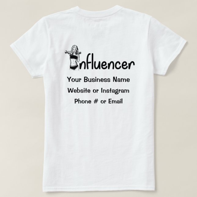 Influencer T-Shirt (Design Back)