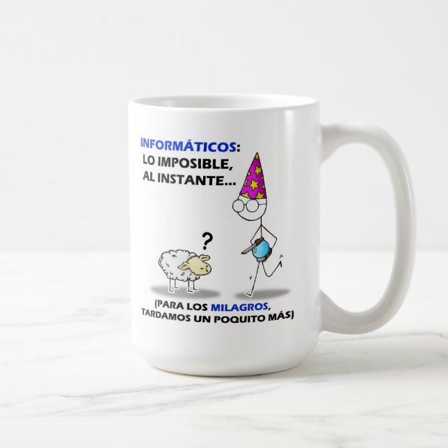 informáticos: lo imposible, al instante.... coffee mug (Right)