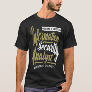 Information Security Analyst T-Shirt