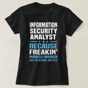 Information Security Analyst T-Shirt
