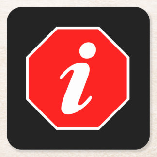 Information Stop Square Paper Coaster