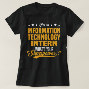 Information Technology Intern T-Shirt