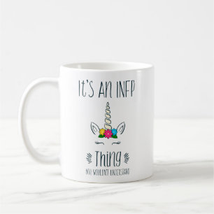 INFP Thing Unicorn Coffee Mug