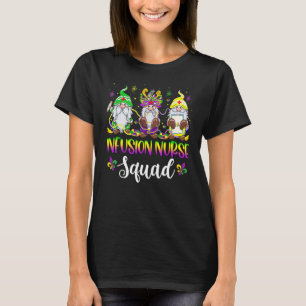 Infusion Nurse Squad Gnomes Crew Mardi Gras Festiv T-Shirt