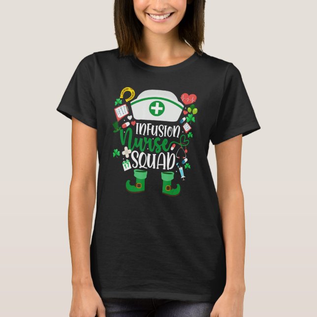 Infusion Nurse Squad Nursing Leprechaun St Patrick T-Shirt (Front)