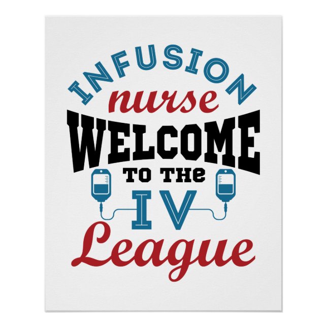 Infusion Nurse Welcome to the I.V. League Poster (Front)