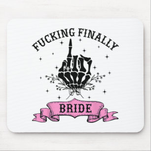 Ing Finally Bride Skeleton Hand Halloween Bachelor Mouse Pad