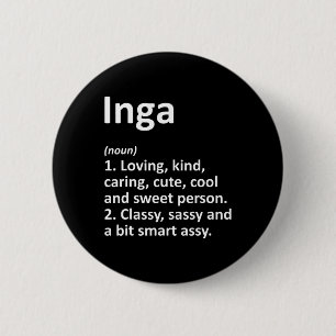 Inga Definition Personalized Name Funny Birthday G 2 Inch Round Button