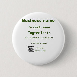 Ingredients add product name weight scan Q R detai 2 Inch Round Button