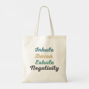 Inhale Bacon Exhale Negativity Shopping Bags