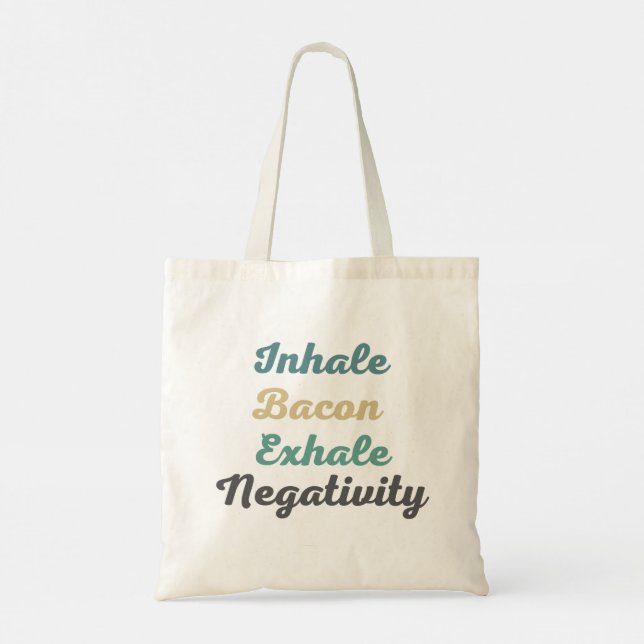 Inhale Bacon Exhale Negativity Shopping Bags (Back)