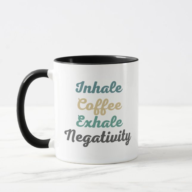 Inhale Café Exhale Négativité Mugs et tasses (Gauche)