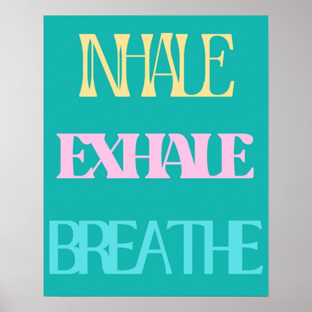 Inhale, Exhale, Breathe Retro Typography Poster (Front)