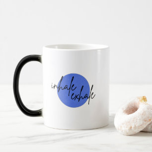 Inhale exhale II magic mug