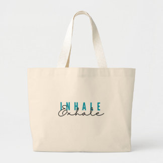 Inhale/Exhale Large Tote Bag