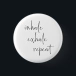 Inhale Exhale Meditation Calm Breathe Minimalist 1 Inch Round Button<br><div class="desc">Bring calm and balance with this Inhale Exhale Meditation Calm Breathe Minimalist Art Button Pin</div>