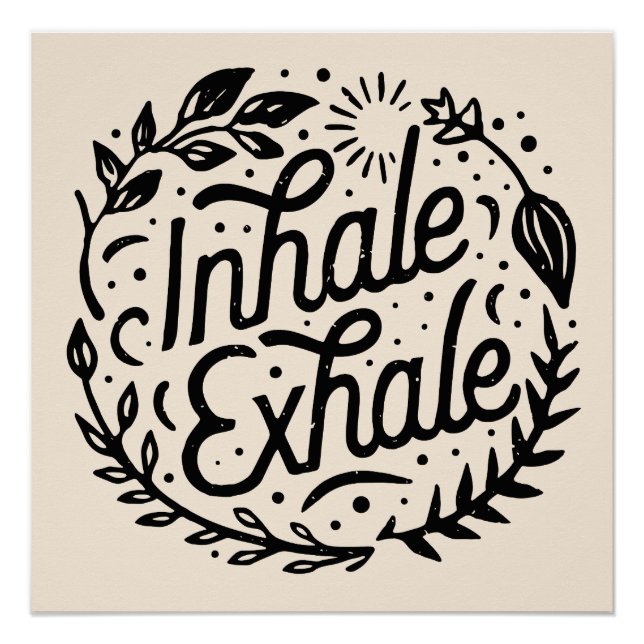 Inhale exhale mental health mindfulness quotes poster (Front)