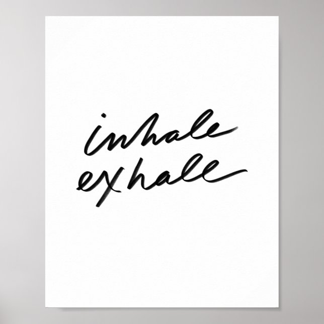 Inhale Exhale - Motivational Quote Office Decor (Front)