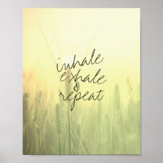 inhale exhale nature photo art  poster
