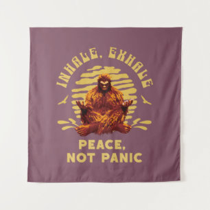 Inhale, Exhale Peace, Not Panic Bigfoot Meditation Tapestry